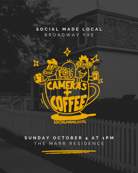 Cameras + Coffee: Broadway YXE